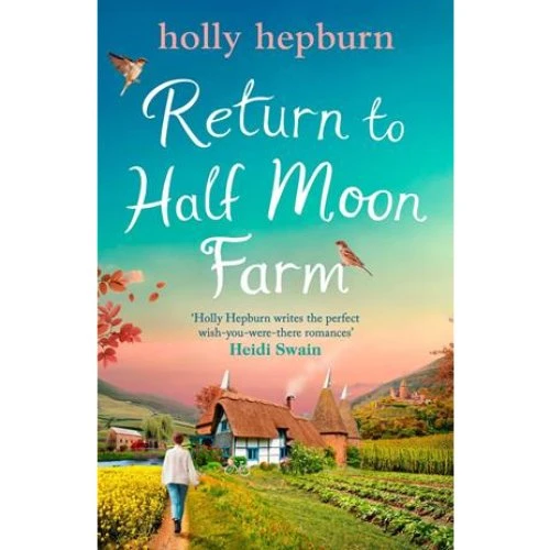 Holly Hepburn - Return to Half Moon Farm (Paperback)