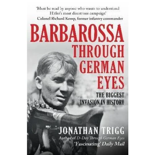 Barbarossa Through German Eyes - Jonathan Trigg - Bog