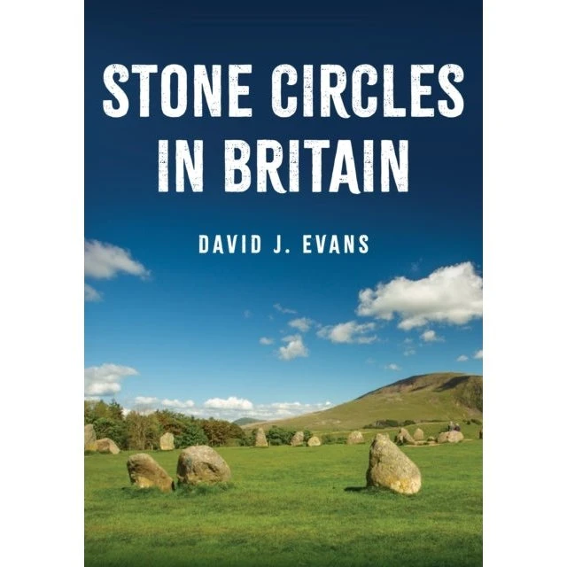 Stone Circles in Britain af David J. Evans