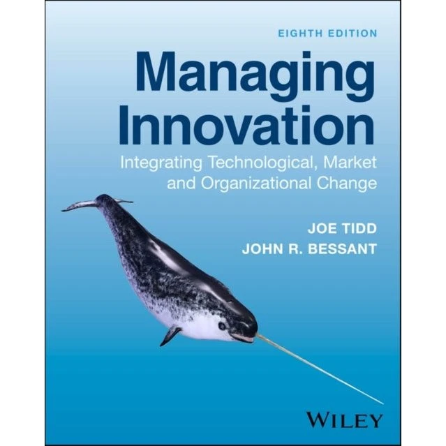 Managing Innovation af Joe Tidd & John R. Bessant