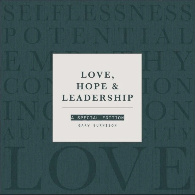 Gary Burnison: Love, Hope and Leadership - Special Edition