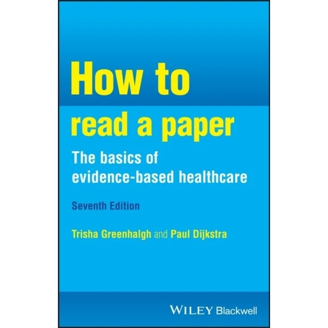 How to Read a Paper af Paul Dijkstra & Trisha Greenhalgh