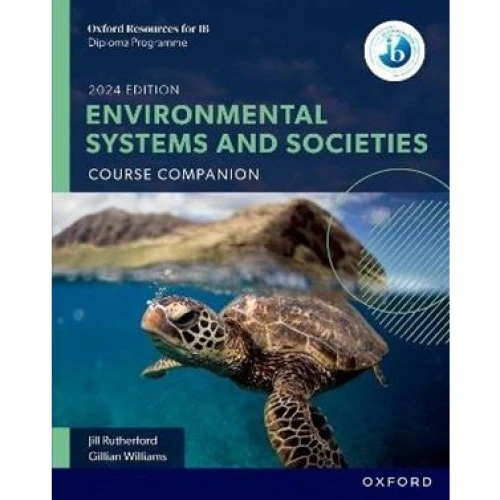 Oxford IB Environmental Systems and Societies Course Book