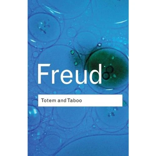 Sigmund Freud: Totem and Taboo - Bog