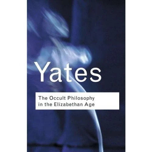Frances Yates: The Occult Philosophy in the Elizabethan Age (Bog)