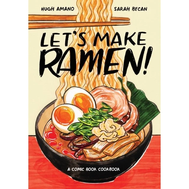 Let's Make Ramen! - Comic Book Cookbook