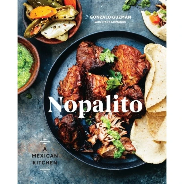 Nopalito: 100 opskrifter på regional mexicansk mad