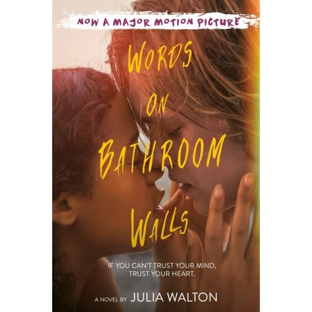 Words on Bathroom Walls - Julia Walton