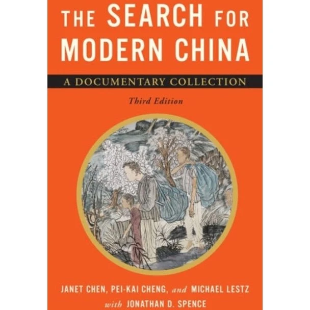 The Search for Modern China - Janet Chen