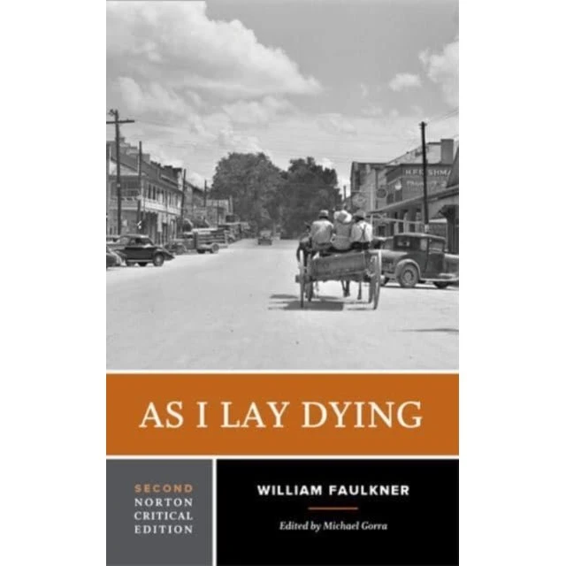 As I Lay Dying - Norton Critical Edition af William Faulkner