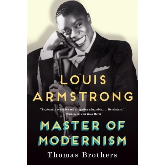 Thomas Brothers: Louis Armstrong, Master of Modernism