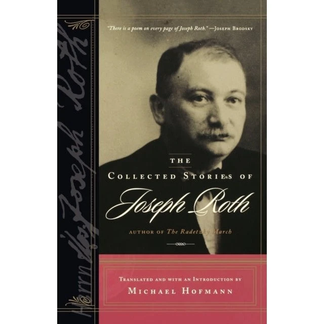 Joseph Roth: The Collected Stories