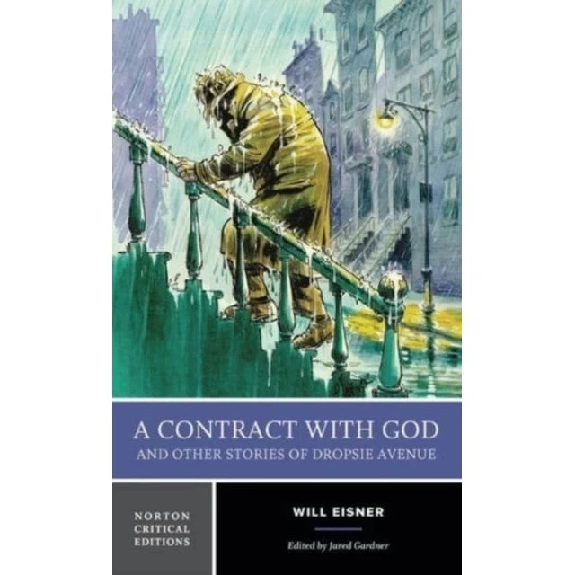 Will Eisner: A Contract with God and Other Stories of Dropsie Avenue