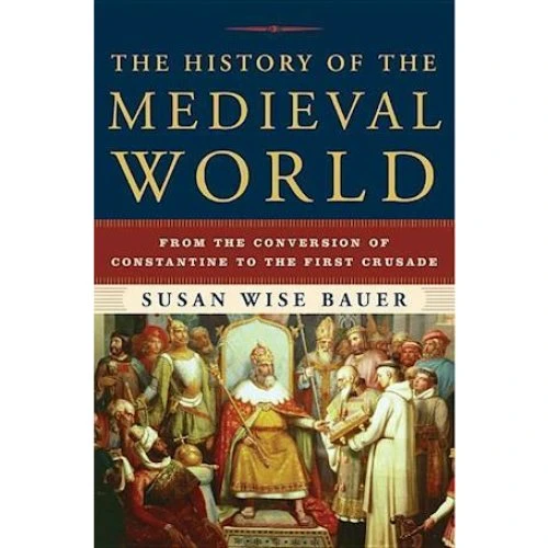 The History of the Medieval World - Susan Wise Bauer - Bog