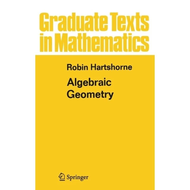 Robin Hartshorne - Algebraic Geometry