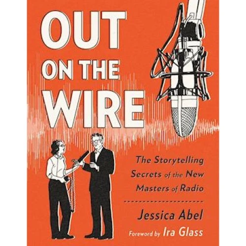 Jessica Abel: Out on the Wire - Graphic Novel