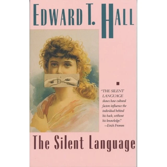 Edward T. Hall: The Silent Language