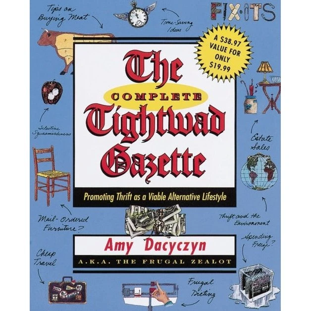 Amy Dacyczyn: The Complete Tightwad Gazette