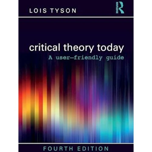 Lois Tyson: Critical Theory Today (4. udgave)