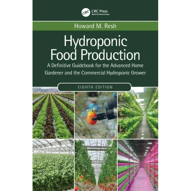 Hydroponic Food Production - Howard M. Resh (8. udgave)