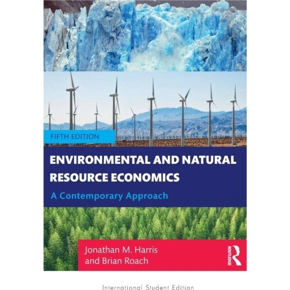 Environmental and Natural Resource Economics - Roach & Harris
