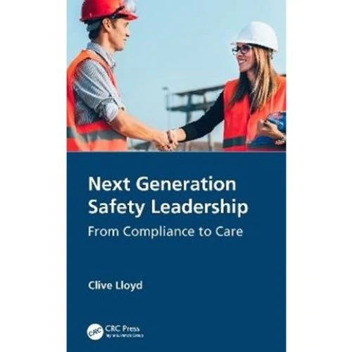 Clive Lloyd - Next Generation Safety Leadership - Bog