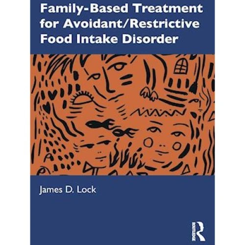 James D. Lock: Family-Based Treatment for ARFID (Bog)