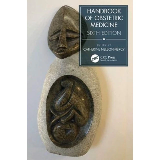 Handbook of Obstetric Medicine - Catherine Nelson-Piercy