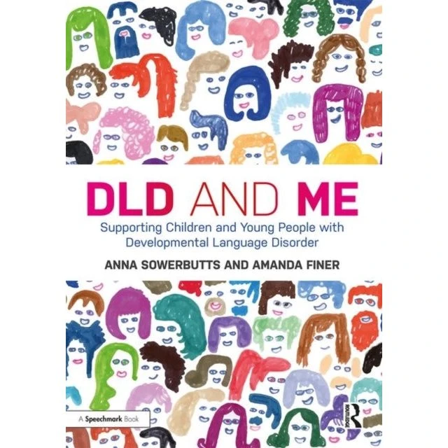 DLD and Me: Supporting Children and Young People with DLD
