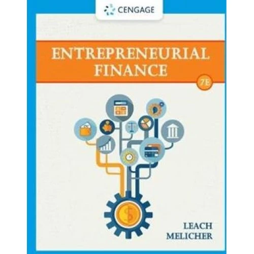 Entrepreneurial Finance - J. Leach & Ronald Melicher (7. udgave)
