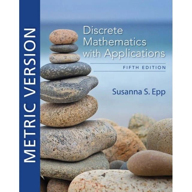 Susanna Epp: Discrete Mathematics with Applications, 5th Metric Edition