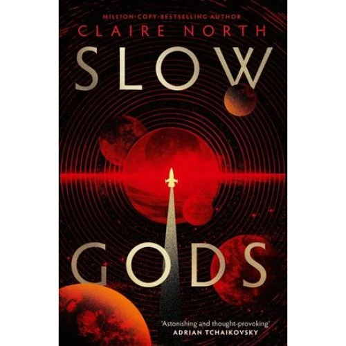 Claire North - Slow Gods (Bog)