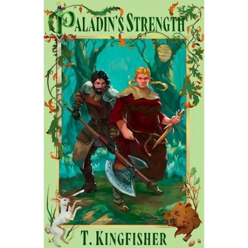 T. Kingfisher: Paladin's Strength - Bog