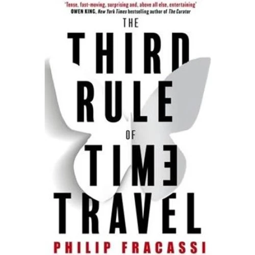 Philip Fracassi - The Third Rule of Time Travel - Bog