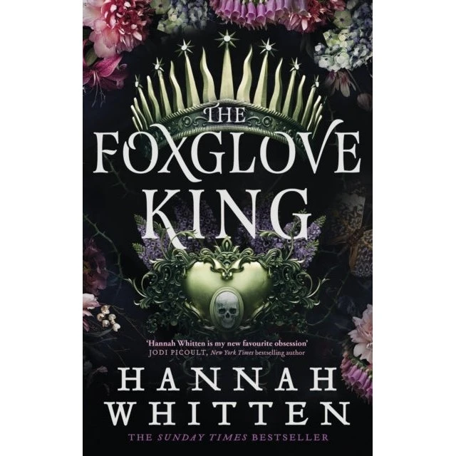 Hannah Whitten: The Foxglove King