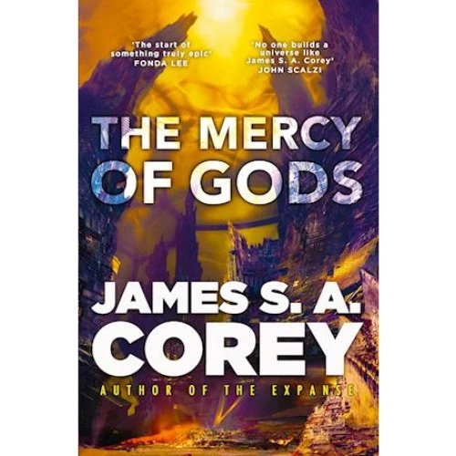 James S. A. Corey: The Mercy of Gods - Bog