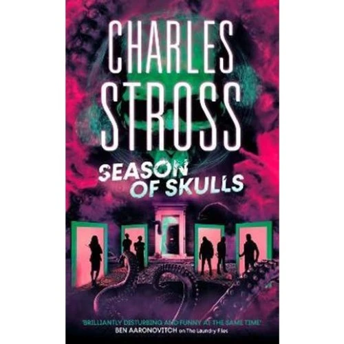 Charles Stross - Season of Skulls (Bog)