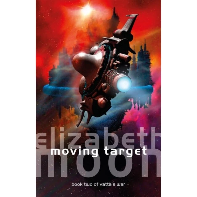 Elizabeth Moon: Moving Target (Vatta's War, bind 2)