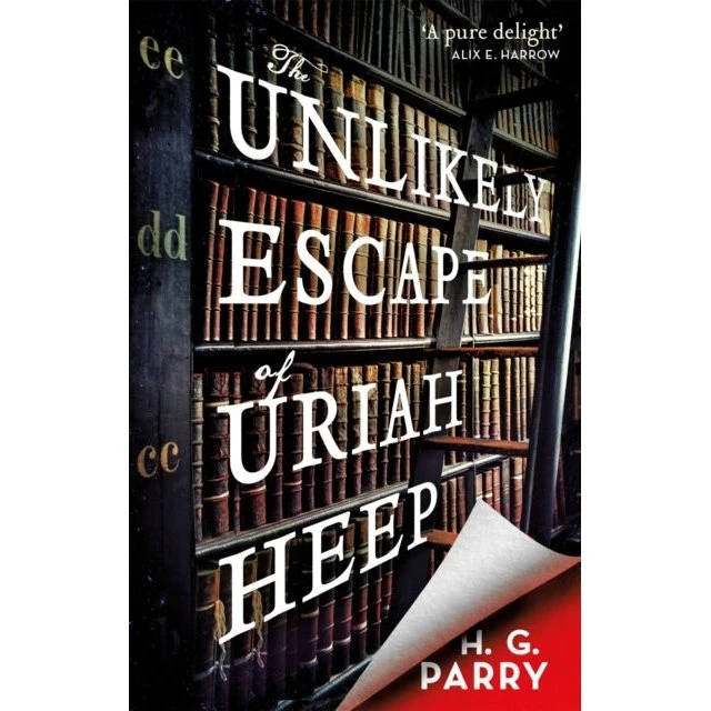 The Unlikely Escape of Uriah Heep af H. G. Parry