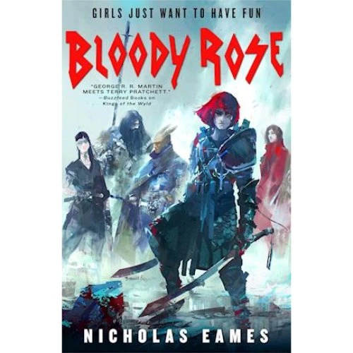 Nicholas Eames: Bloody Rose - Bog