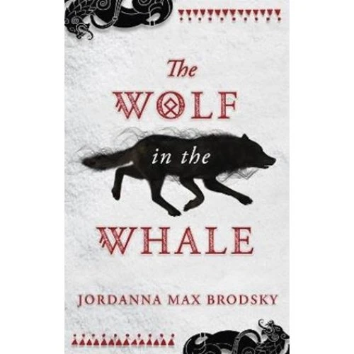 The Wolf in the Whale - Jordanna Max Brodsky - Bog