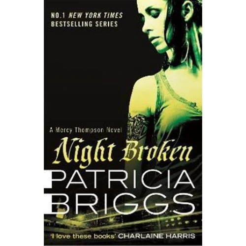 Patricia Briggs - Night Broken (Mercy Thompson, bog 8)