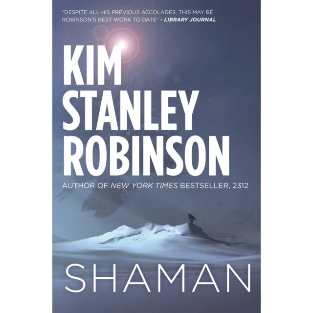 Kim Stanley Robinson - Shaman (Bog)