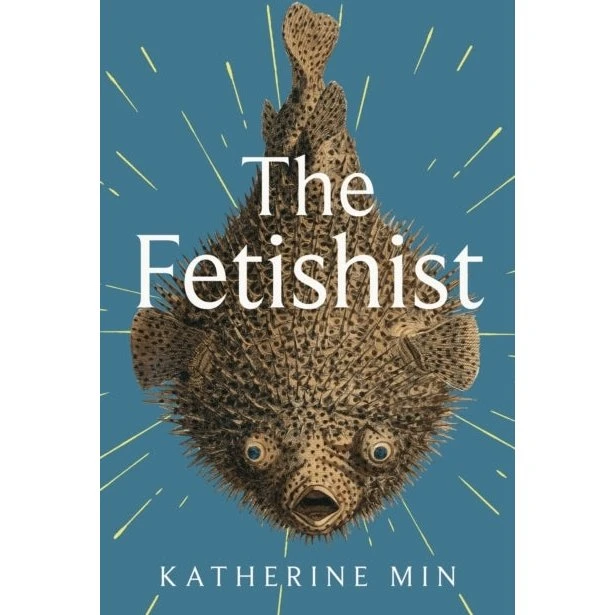 Katherine Min: The Fetishist - En mørk og komisk fortælling