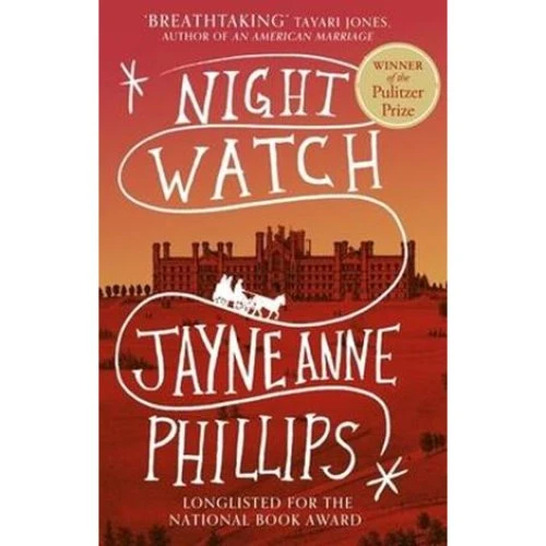 Jayne Anne Phillips: Night Watch (Bog)