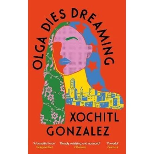 Xochitl Gonzalez: Olga Dies Dreaming (Bog)