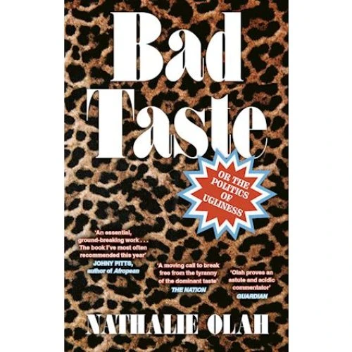 Nathalie Olah: Bad Taste - Bog