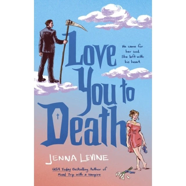 Love You to Death af Jenna Levine