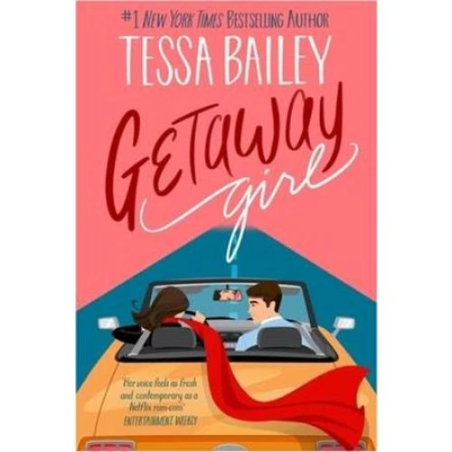Tessa Bailey - Getaway Girl - Bog