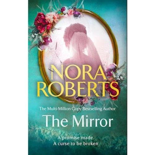 Nora Roberts: The Mirror - Bog